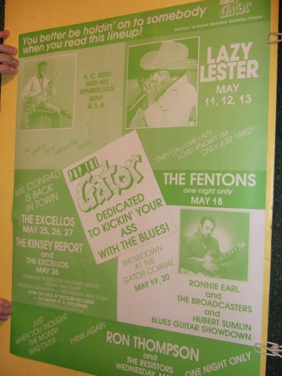 Pop The Gator Concert Blues Poster Kitchener Ontario ( May 1989 )(advertises A C Reed and His Sparkplugs, Lazy Lester, The Excellos, The Kinsey Report, Ronnie Earl and the Broadcasters, Hubert Sumlin, Ron Thompson & the Resistors)