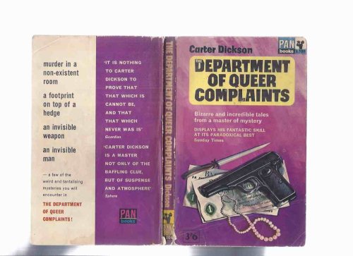 Department of Queer Complaints ( New Invisible Man; Footprint Sky; Crime in Nobody's Room; Hot Money; Death in Dressing Room; Silver Curtain; Error at Daybreak; Other Hangman; New Murders for Old; Blind Man's Hood; Persons or Things Unknown )( Dept.)