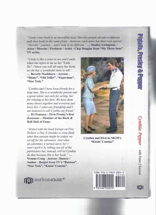 Pigtails, Presley & Pepper: A Hollywood Memoir -by Cynthia Pepper -a Signed Copy ( Elvis Presley Co-star / My Three Sons / Margie, etc)( Actress Autobiography )