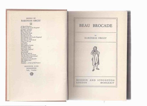 Beau Brocade -by Baroness Orczy