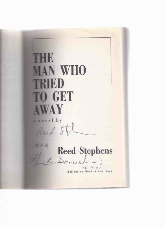 The Man Who Tried to Get Away -by Reed Stephens (aka Stephen R Donaldson ) ---a Signed Copy