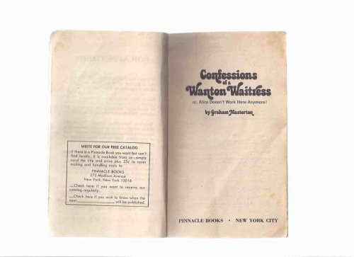 Confessions of a Wanton Waitress, or, Alice Doesn't Work Here Anymore -by Graham Masterton