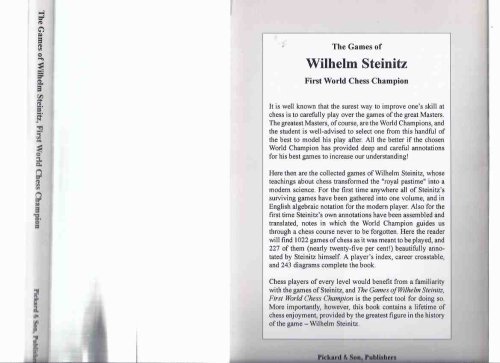 The Games of Wilhelm Steinitz: First World Chess Champion - Annotated By Wilhelm Steinitz