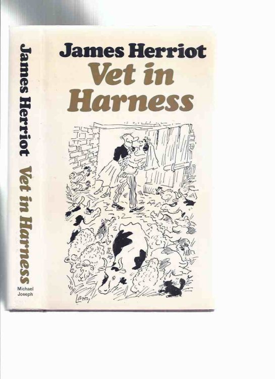 Vet in Harness by James Herriot -Illustrated / Illustrations By LARRY ( Terence Parkes )( Yorkshire Dales )( Book 4 of the Series )