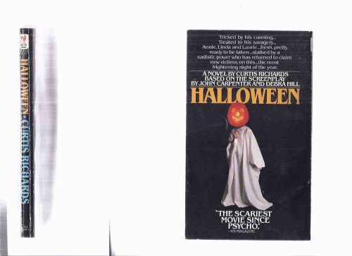 Halloween --- Trick or Treat or Die ( Novelization of the Movie Starring Donald Pleasance and Jamie Lee Curtis )( Movie Tie-In )( Hallowe'en / Michael Myers )