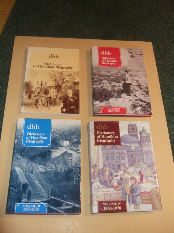 FOUR BOOKS: Dictionary of Hamilton Biography -Volume i, ii, iii, iv - Includes [ Pre-1876 v.1 ] [ 1876 - 1924 v.2 ] / 1925 - 1939 [ v.3 ] / 1940 to 1970 [ v.4 ] ( Ontario Local History )( vol. One, Two, Three, Four )