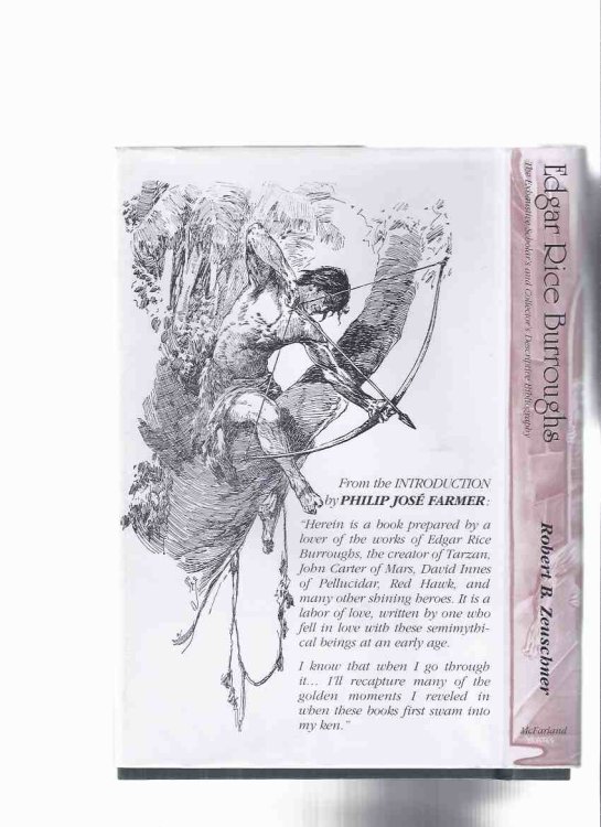 EDGAR RICE BURROUGHS: The Exhaustive Scholar's and Collector's Descriptive Bibliography of American Periodical, Hardcover, Paperback & Reprint Editions (inc. Tarzan, Baroom, Venus, Pellucidar, Venus, Mars, and All Other ERB writings)