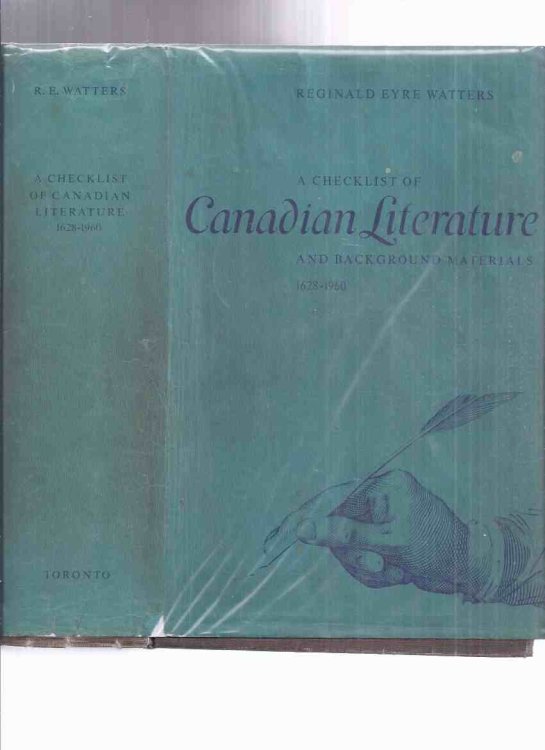 A Checklist of Canadian Literature and Background Material 1628 - 1960 ( Canadiana / Fiction / Non-Fiction /poetry / Biography / Drama / Travel / etc)