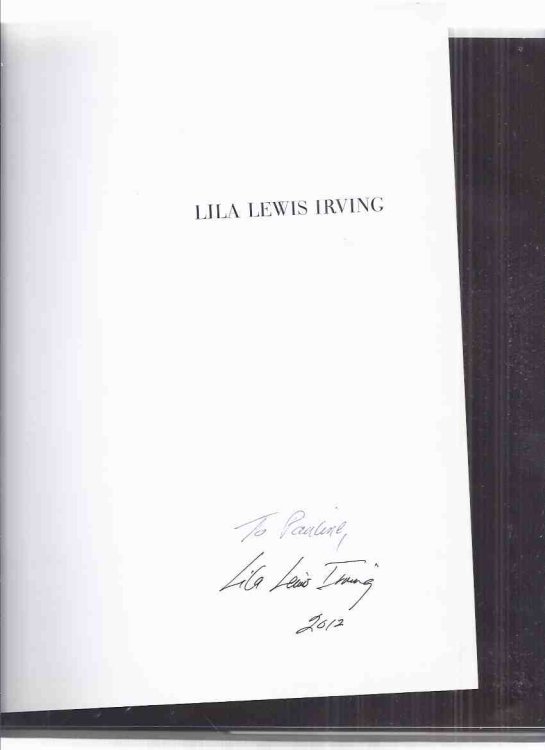 Appassionata: The Art of Lila Lewis Irving -Signed (with DVD )(inc. A Visit to the Artist's Studio; On Painting on Stage to the Music of a String Trio, The Pull; Gaining a Voice Through Abstract Painting; etc)( Canadian Art )