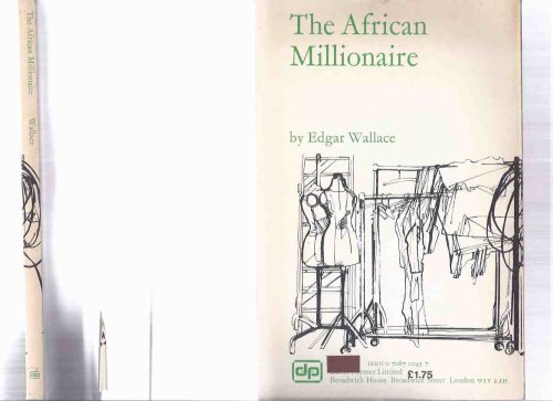 The African Millionaire -by Edgar Wallace ( A Davis-Poynter Playscript )( Play Script )