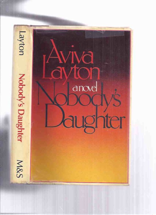 Nobody's Daughter: A Novel by Aviva Layton -a Signed Copy