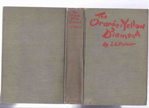 The Orange Yellow Diamond -by J S Fletcher