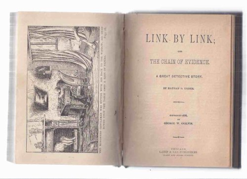 A Sharp Night's Work, a Powerful Detective Story /bound with/ Link By Link or The Chain of Evidence, a Great Detective Story