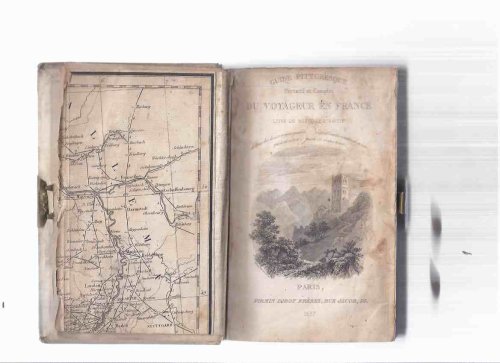 1837 1st Edition: GUIDE PITTORESQUE PORTATIF ET COMPLET DU VOYAGEUR EN FRANCE , CONTENANT L INDICATION DES POSTES et la DESCRIPTION DES VILLES, BOURGS, VILLAGES, CHATEAUX, et Generalement de tous les Lieux Remarquables Etc ( Travel Guide )