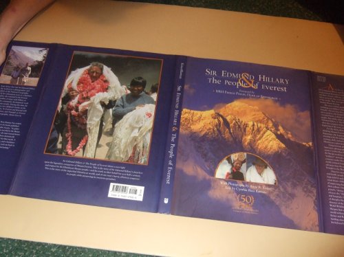 Sir Edmund Hillary and the People of Everest --Signed By Ed Hillary - 50 Years Golden Anniversary of The Conquest of Mount Everest ( Nepal / Himalayas / Himalayan / Sherpas )( Fifty )