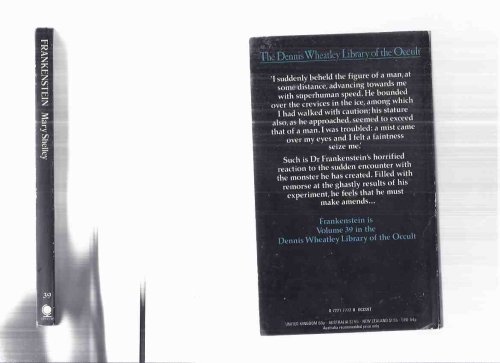 Mary Shelley, Frankenstein: The Original Version, volume 39 in the Dennis Wheatley Library of the Occult ( The Modern Prometheus )( Book Thirty-Nine )