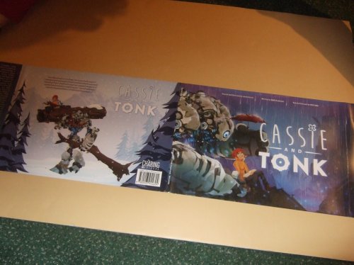 Cassie and Tonk -by GMB Chomichuk / Illustrated - Illustrations By Justin Currie ( Graphic Novel / First ChasingArtwork publication)