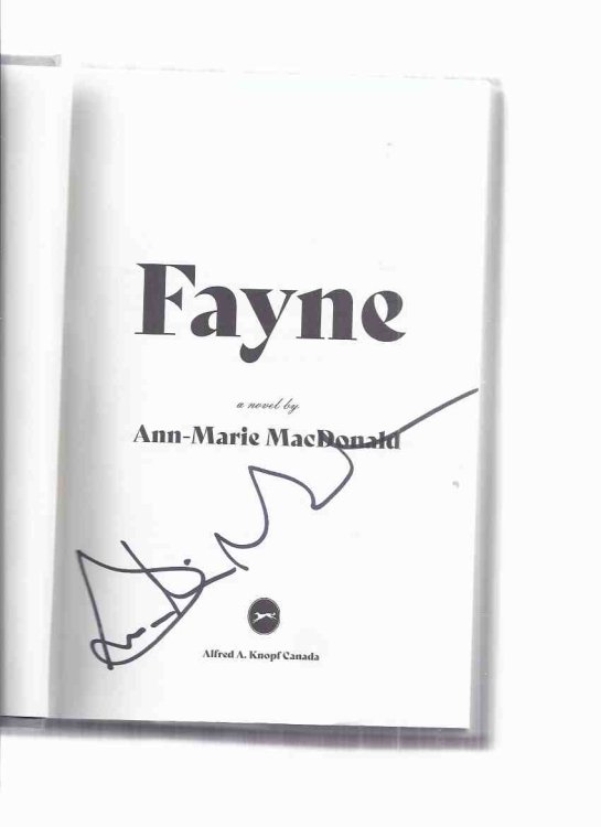 Fayne: A Novel -by Ann-Marie MacDonald