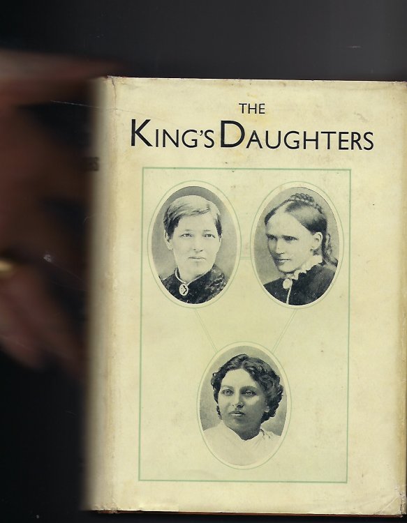 The King's Daughters - Slessor; Ramabai; Havergal