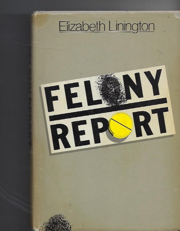 Felony Report