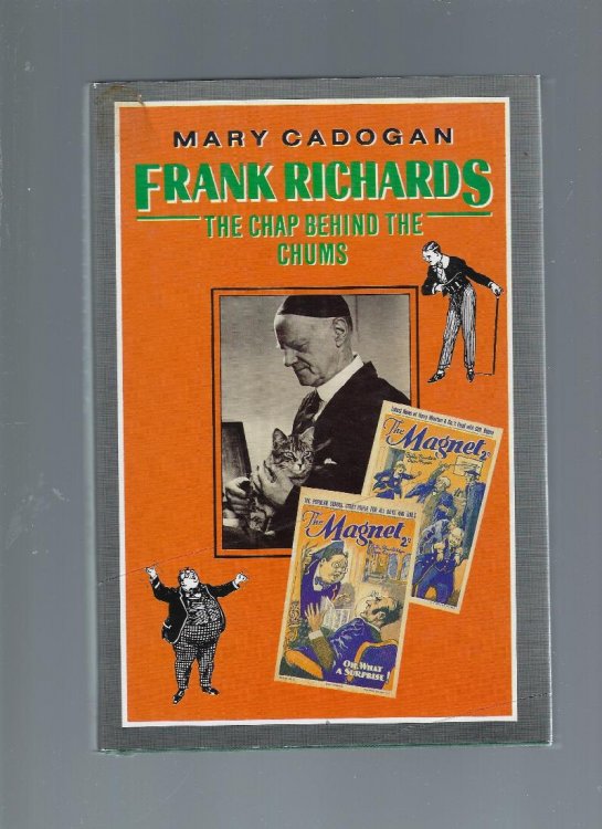 Frank Richards The Chap Behind the Chums