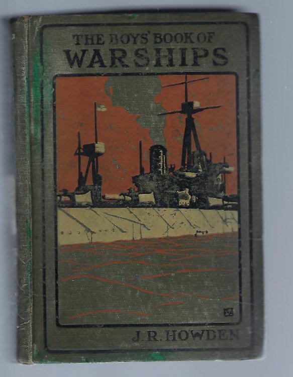 The Boys' Book of Warships - with over 100 Illustrations from Photographs