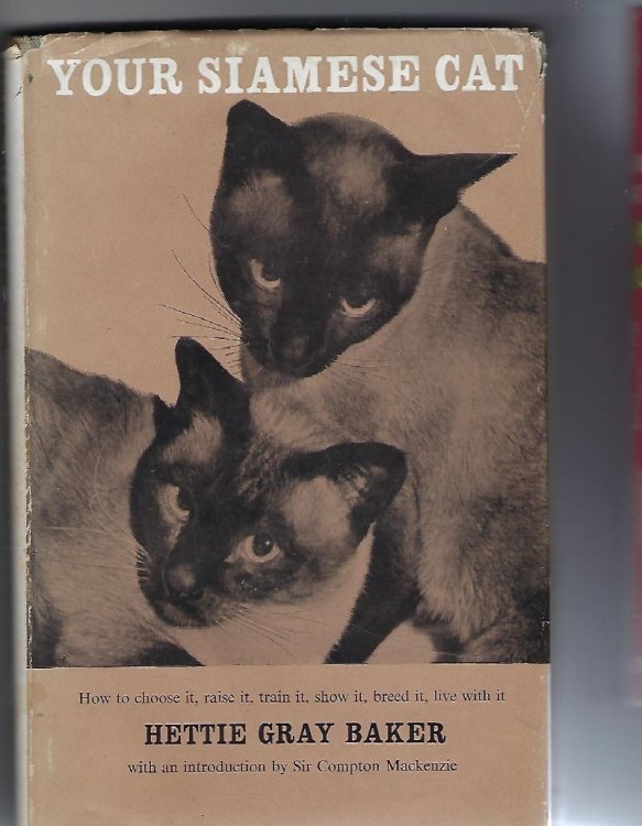 Your Siamese Cat (How to Choose It, Raise It, Train It, Show It, Breed It, Live with It)