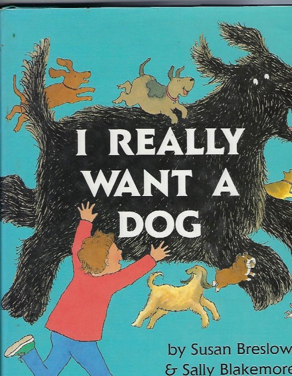 I Really Want a Dog
