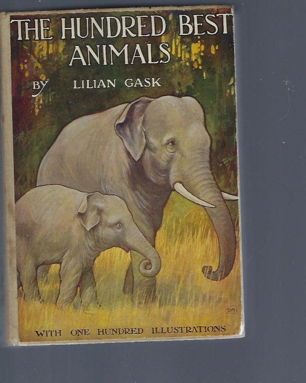 The Hundred Best Animals With One Hundred Illustrations from Original Photographs