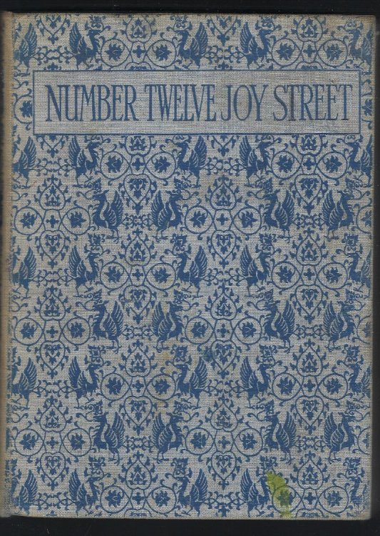 Number Twelve Joy Street (No12 Joy Street) - a Medley of Prose & Verse for Boys and Girls