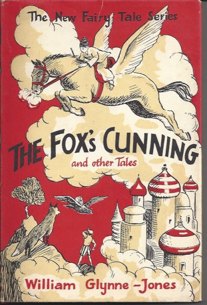 The Fox's Cunning And Other Stories