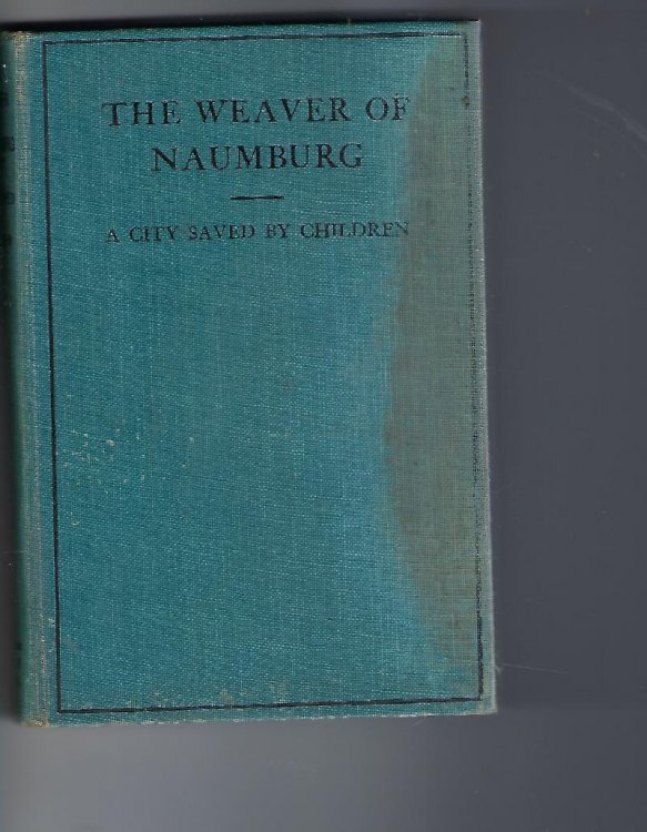 The Weaver of Naumburg A City Saved by Children