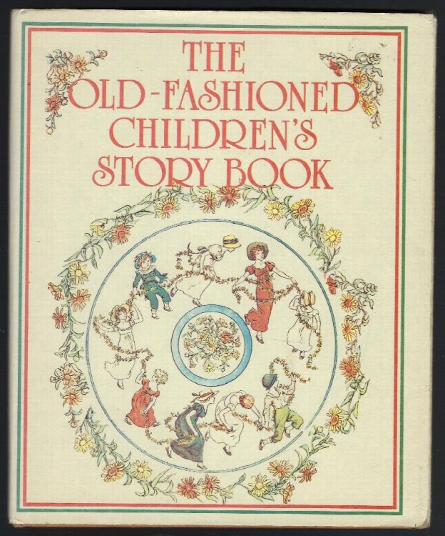 The Old-Fashioned Children's Story Book
