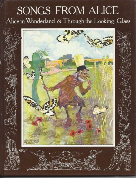 Songs from Alice - Alice in Wonderland & through the Looking Glass