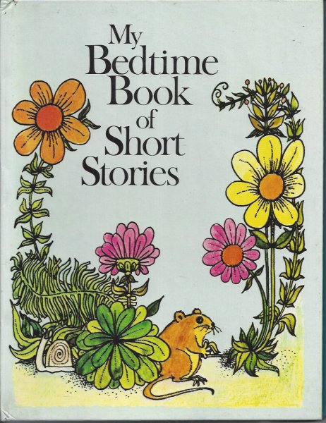 My Bedtime Book of Short Stories.