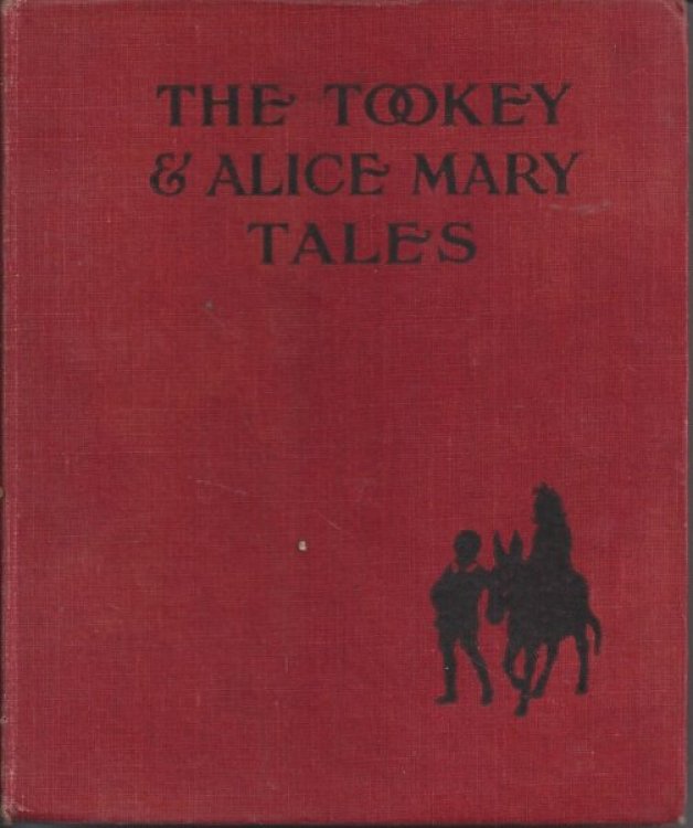 The Tookey & Alice Mary Tales