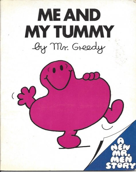 Me and My Tummy by Mr Greedy
