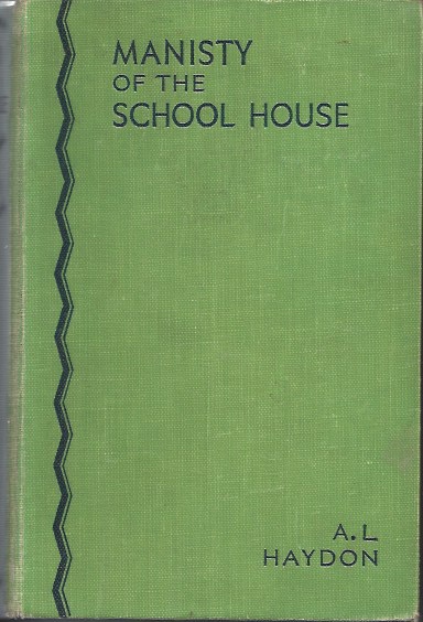 Manisty of the School-House Public School Story