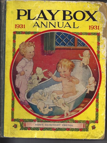 Playbox Annual 1931 A Picture and Story Book for Children (Twenty-Third Year)