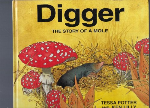 Digger - the Story of a Mole