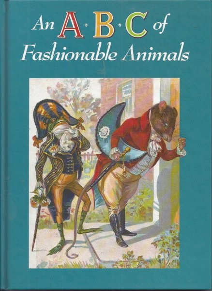 An ABC (A B C) of Fashionable Animals