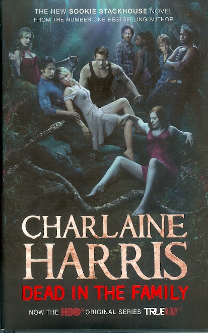 Dead in the Family A True Blood Novel