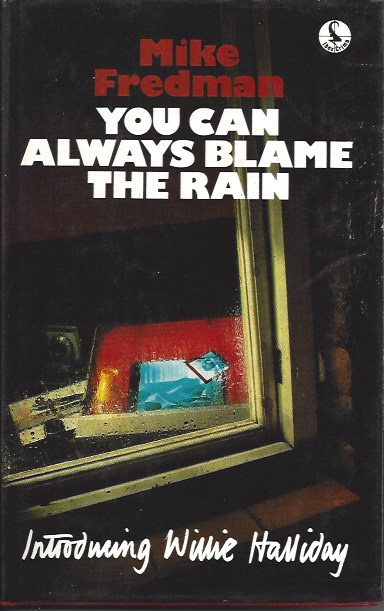 Image for You Can Always Blame the Rain You Can Always Blame the Rain