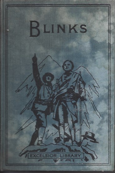 Blinks - author signed copy A Story Founded on Fact