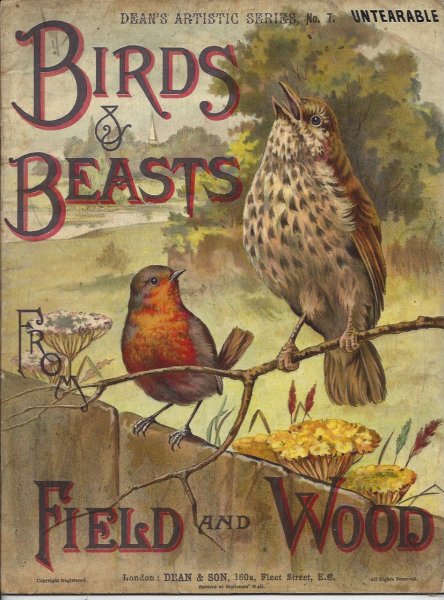 Dean's Artistic Series No. 7 - Birds & Beasts from Field and Wood
