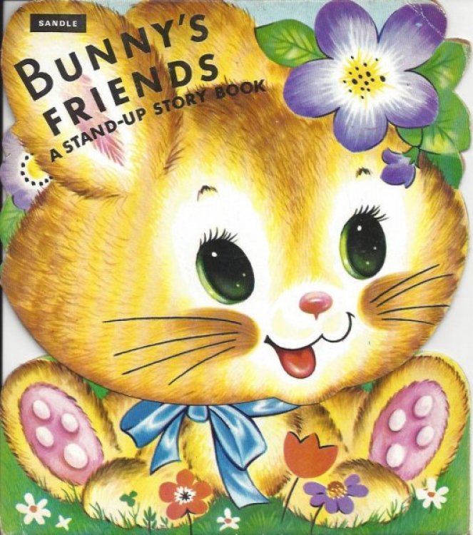 Bunny's Friends A Stand-Up Story Book