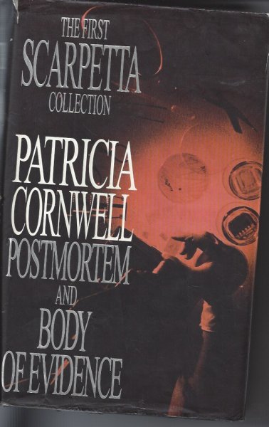 The First Scarpetta Omnibus "Postmortem", "Body of Evidence" - 2 Novels in 1 Volume