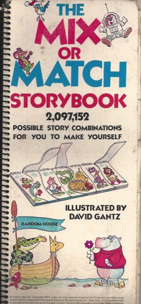 The Mix or Match Storybook 2,097,152 Possible Story Combinations for You to Make Yourself