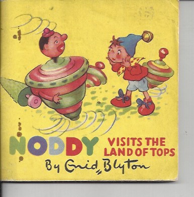 Noddy Visits Land of the Tops - 'noddy Castle Book No. 4'