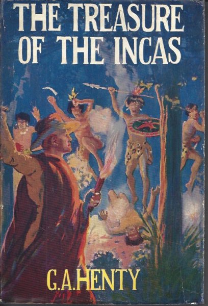 The Treasure of the Incas A Story of Adventure in Peru